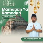 Marhaban Ya Ramadan, Selamat Menunaikan Ibadah Puasa 1447 H